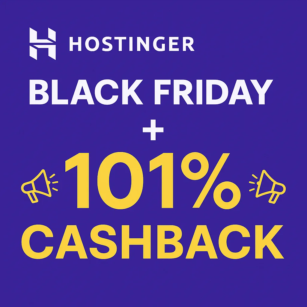Hostinger VPS Black Friday + 101% TopCashback Cashback: The Ultimate 2025 Guide — Can You Really Make Money Back?
